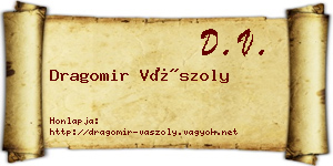Dragomir Vászoly névjegykártya